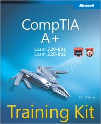 CompTIA A+ Training Kit (Exam 220-801 and Exam 220-802)