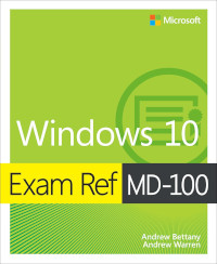 Exam Ref MD-100 Windows 10