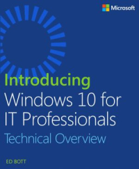 Introducing Windows 10 for IT Professionals