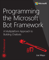 Programming the Microsoft Bot Framework