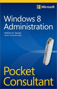 Windows 8 Administration Pocket Consultant