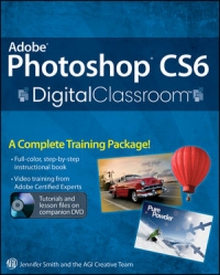 Adobe Photoshop CS6 Digital Classroom