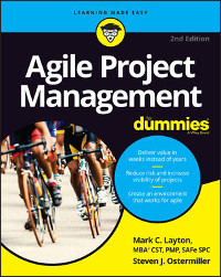 Agile Project Management For Dummies, 2nd Edition