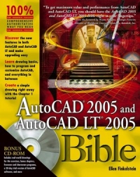 AutoCAD 2005 and AutoCAD LT 2005 Bible