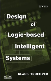 Design of Logic-based Intelligent Systems