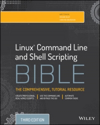 Linux Command Line and Shell Scripting Bible, 3rd Edition