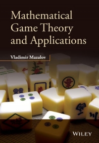 Mathematical Game Theory and Applications
