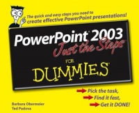 PowerPoint 2003 Just the Steps For Dummies